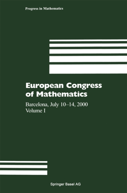 European Congress of Mathematics : Barcelona, July 10-14, 2000, Volume I, PDF eBook