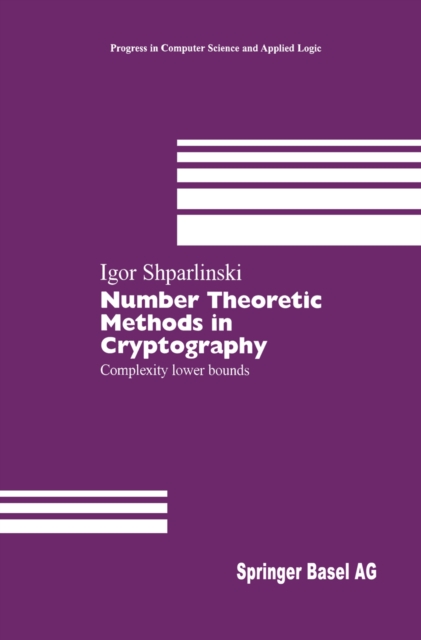Number Theoretic Methods in Cryptography : Complexity lower bounds, PDF eBook