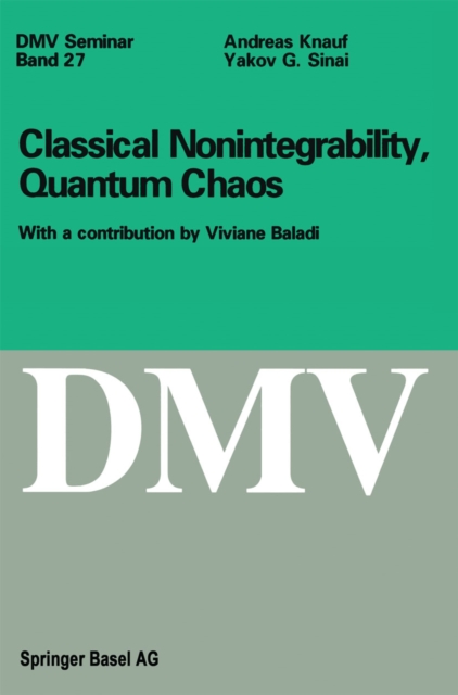 Classical Nonintegrability, Quantum Chaos, PDF eBook