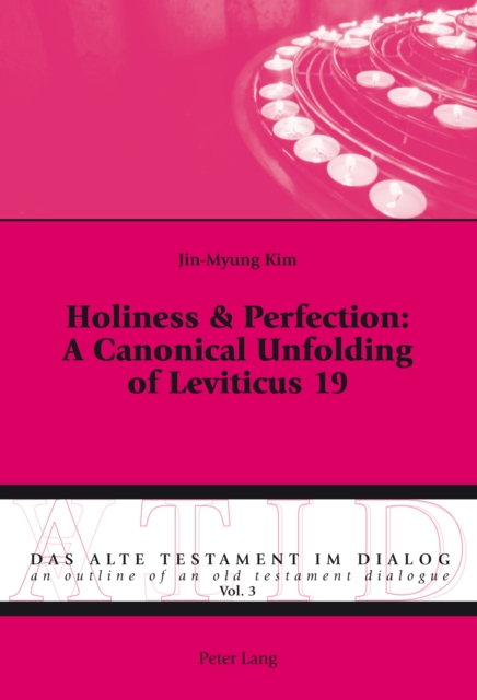 Holiness & Perfection: a Canonical Unfolding of Leviticus 19, PDF eBook