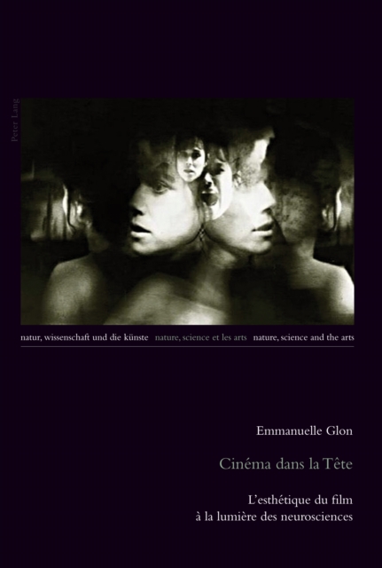 Cinema dans la Tete : L'esthetique du film a la lumiere des neurosciences, PDF eBook