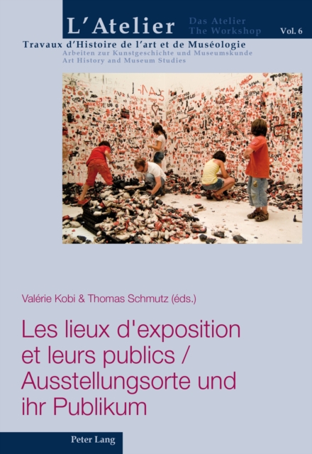 Les lieux d'exposition et leurs publics / Ausstellungsorte und ihr Publikum, PDF eBook