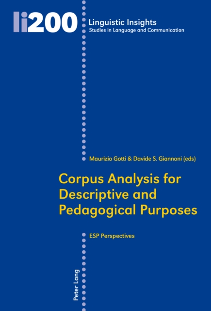 Corpus Analysis for Descriptive and Pedagogical Purposes : ESP Perspectives, PDF eBook