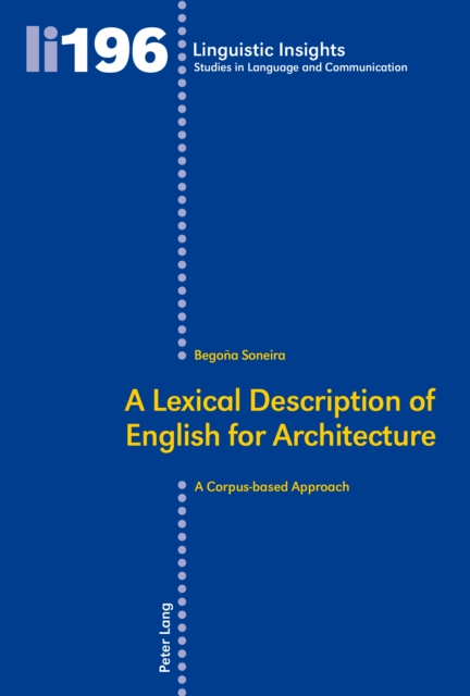 A Lexical Description of English for Architecture : A Corpus-based Approach, PDF eBook