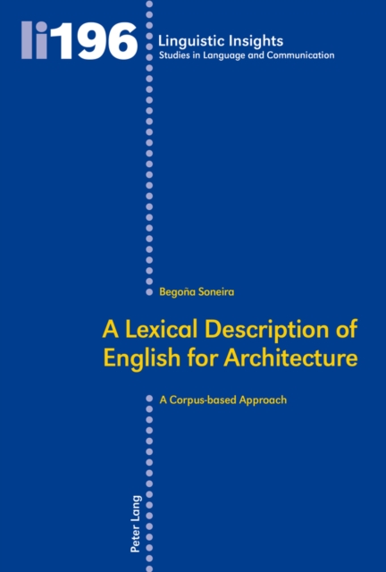 A Lexical Description of English for Architecture : A Corpus-based Approach, EPUB eBook