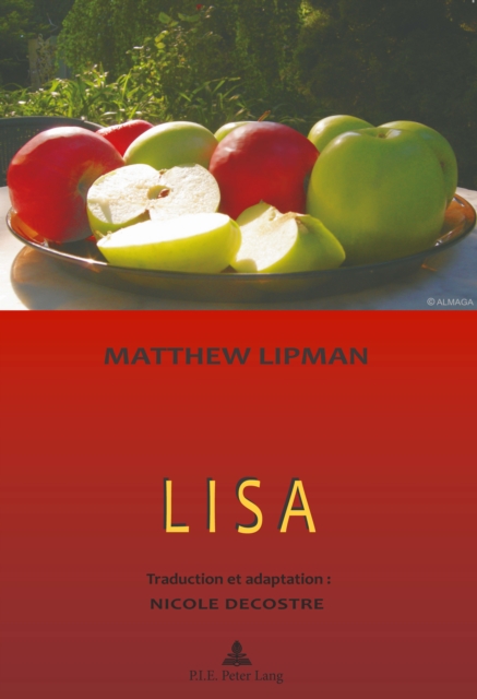 Lisa : Recit : Matthew Lipman / Preface : Marcel Voisin / Traduction et adaption : Nicole Decostre, PDF eBook