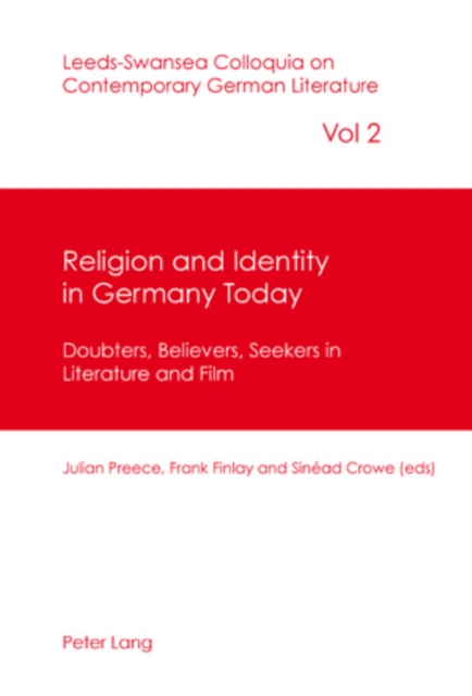 Religion and Identity in Germany Today : Doubters, Believers, Seekers in Literature and Film, PDF eBook