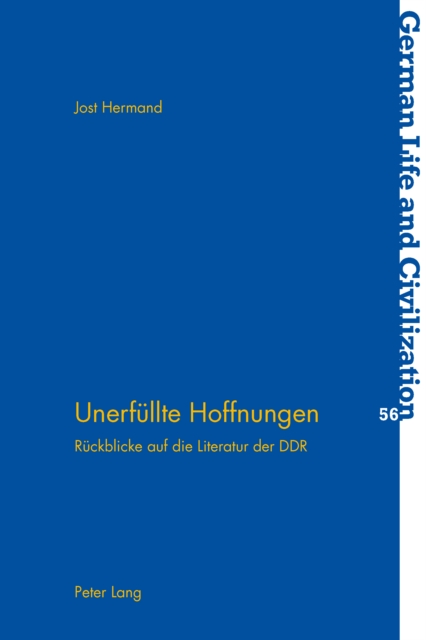 Unerfuellte Hoffnungen : Rueckblicke auf die Literatur der DDR, PDF eBook