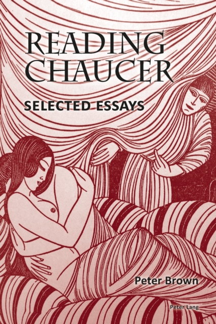 Reading Chaucer : Selected Essays, PDF eBook