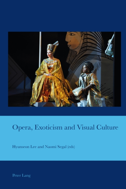 Opera, Exoticism and Visual Culture, EPUB eBook