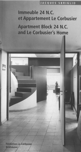 Immeuble 24 N.C. et Appartement Le Corbusier. Apartment Block 24 N.C. and Le Corbusier's Home, PDF eBook