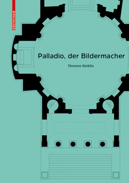 Palladio, der Bildermacher, PDF eBook