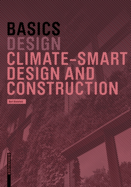 Basics Climate-Smart Design and Construction, PDF eBook