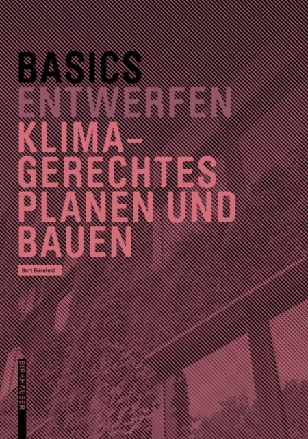 Basics Klimagerechtes Planen und Bauen, PDF eBook