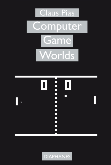 Computer Game Worlds, PDF eBook