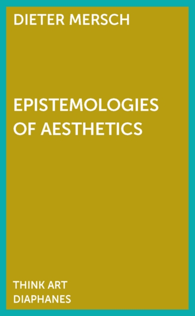 Epistemologies of Aesthetics, PDF eBook