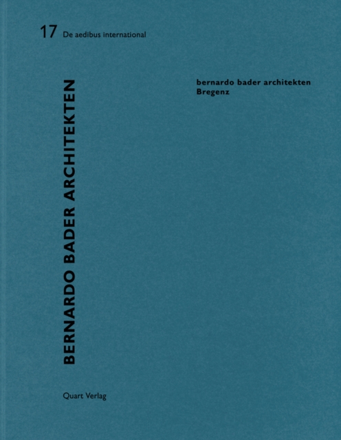 Bernardo Bader Architekten - Bregenz : De aedibus international 17, Paperback / softback Book