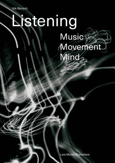 Listening: Music - Movement - Mind, Paperback / softback Book