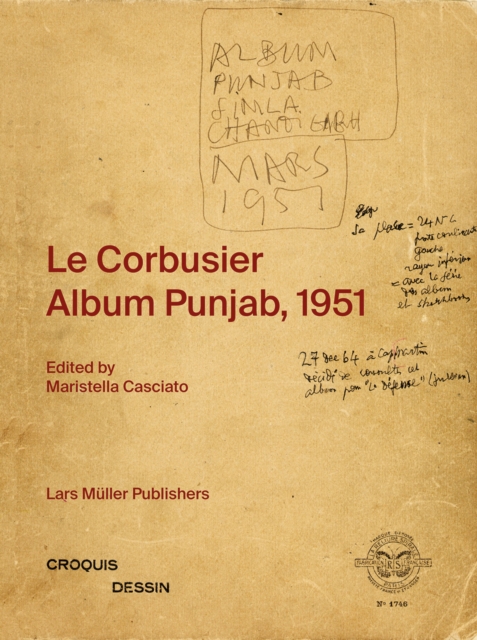Le Corbusier: Album Punjab, 1951, Hardback Book