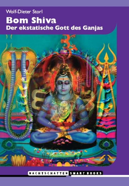 Bom Shiva : Der ekstatische Gott des Ganjas, EPUB eBook