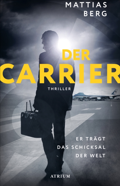 Der Carrier : Er tragt das Schicksal der Welt, EPUB eBook