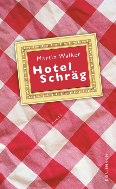 Hotel Schrag, EPUB eBook