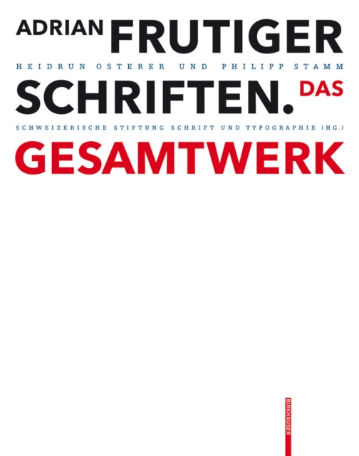 Adrian Frutiger - Schriften : Das Gesamtwerk, PDF eBook