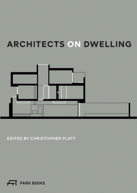 Architects on Dwelling, Paperback / softback Book