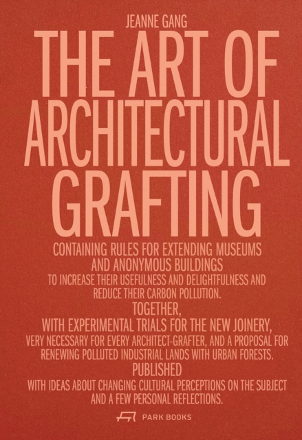 The Art of Architectural Grafting, Paperback / softback Book