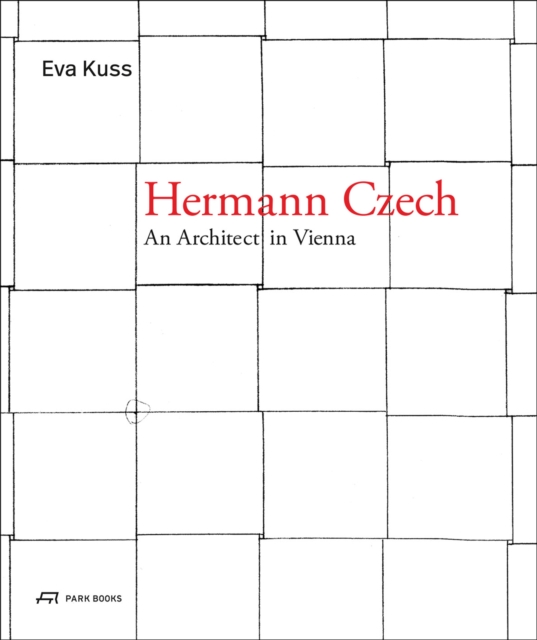Hermann Czech : An Architect in Vienna, Hardback Book