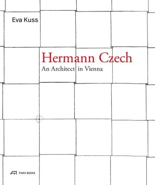 Hermann Czech : An Architect in Vienna, Hardback Book