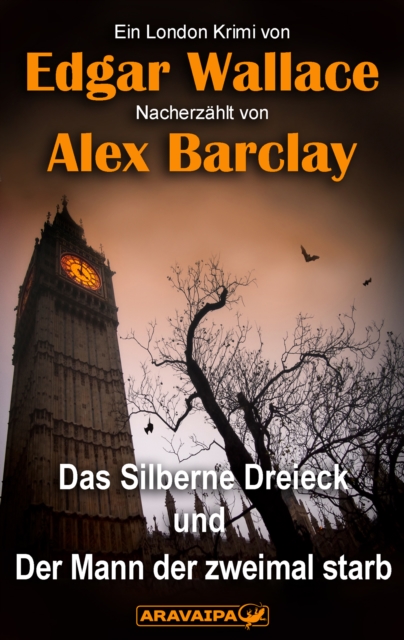 Das Silberne Dreieck und Der Mann der zweimal starb, EPUB eBook