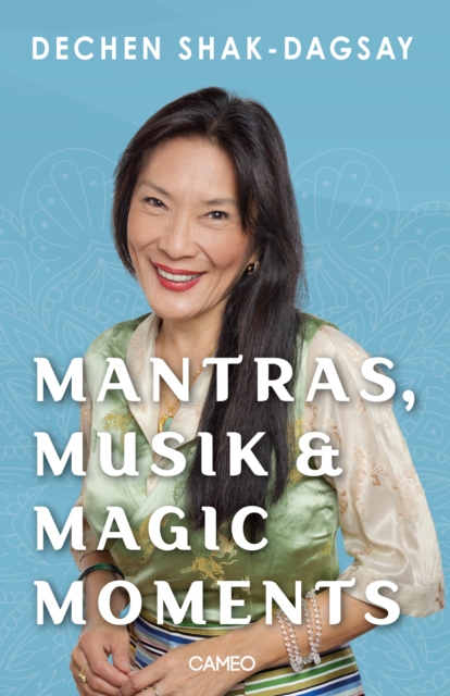 Mantras, Musik & Magic Moments, EPUB eBook