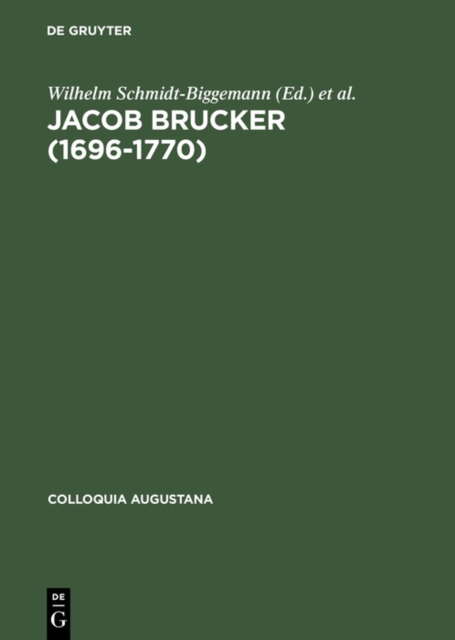 Jacob Brucker (1696-1770) : Philosoph und Historiker der europaischen Aufklarung, PDF eBook
