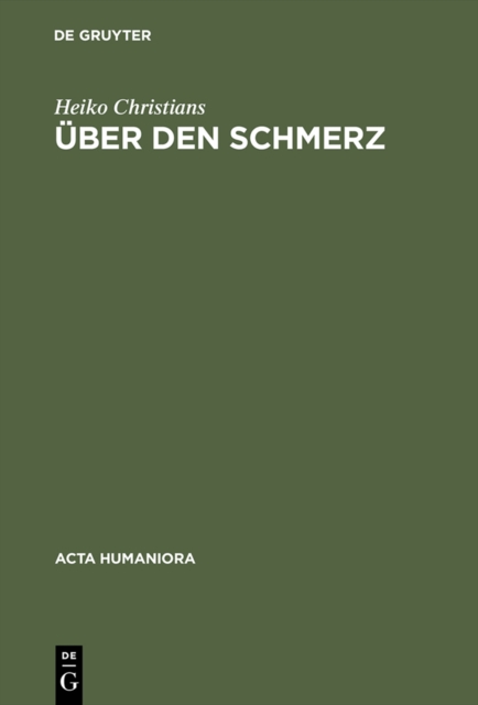 Uber den Schmerz : Eine Untersuchung von Gemeinplatzen, PDF eBook