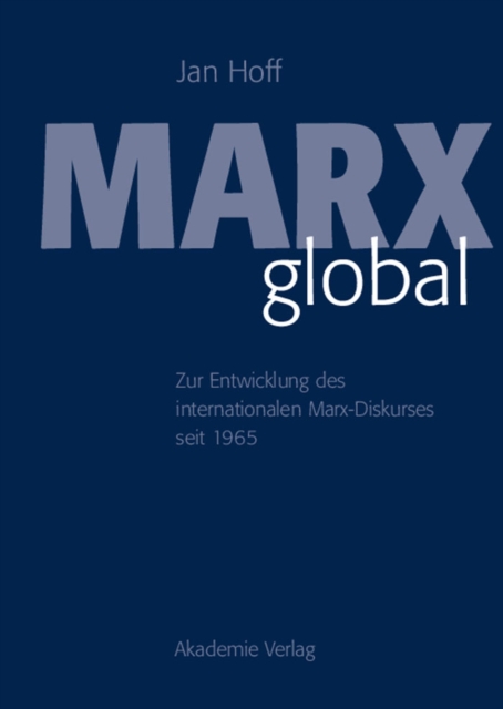 Marx global : Zur Entwicklung des internationalen Marx-Diskurses seit 1965, PDF eBook