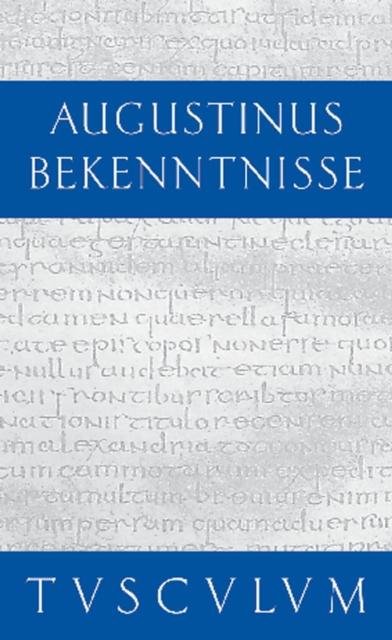 Bekenntnisse / Confessiones : Lateinisch - Deutsch, PDF eBook