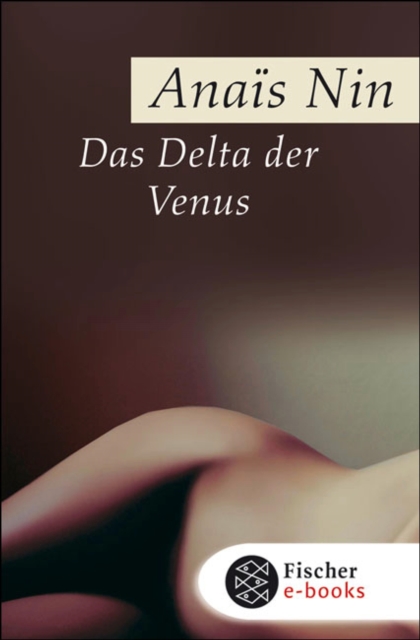 Das Delta der Venus : Erotische Erzahlungen, EPUB eBook