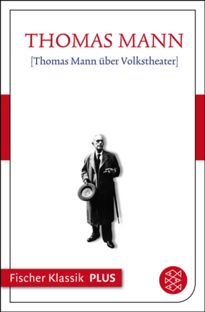 Thomas Mann uber Volkstheater : Text, EPUB eBook