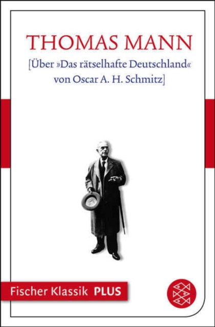 Uber »Das ratselhafte Deutschland« von Oscar A. H. Schmitz : Text, EPUB eBook