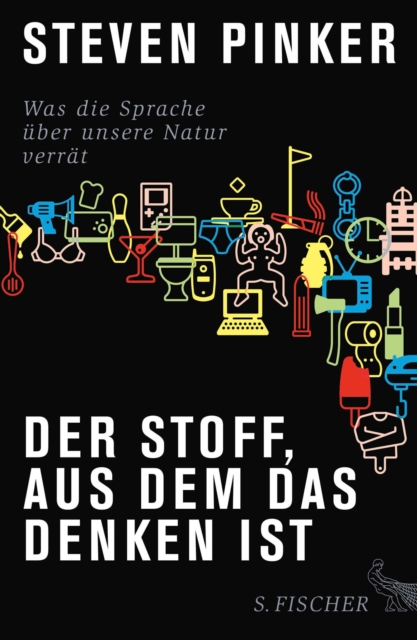 Der Stoff, aus dem das Denken ist : Was die Sprache uber unsere Natur verrat, EPUB eBook