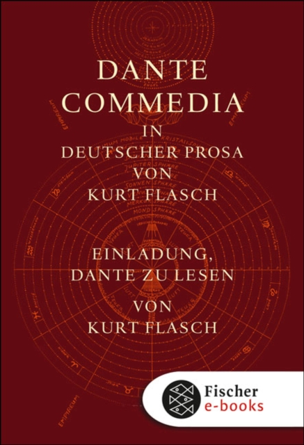 Commedia und Einladungsband : I.Commedia. In deutscher Prosa von Kurt Flasch II.Einladung, Dante zu lesen, EPUB eBook