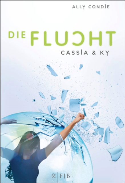 Cassia & Ky - Die Flucht, EPUB eBook