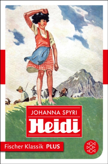 Heidi : Eine Geschichte fur Kinder und solche, die Kinder lieb haben, EPUB eBook