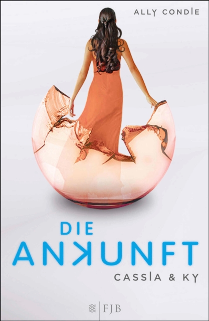 Cassia & Ky - Die Ankunft, EPUB eBook