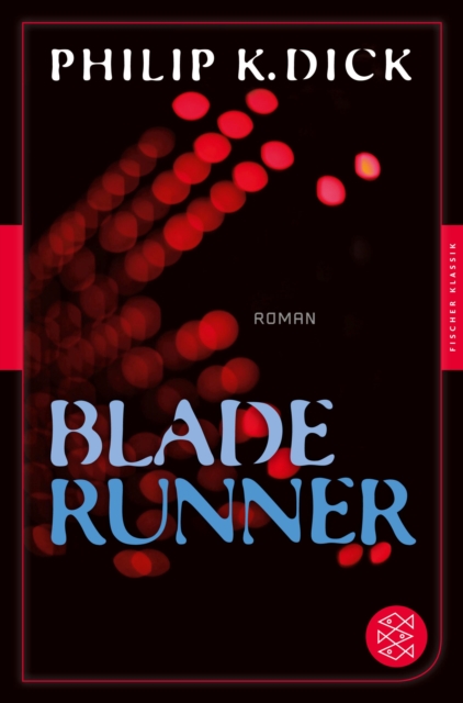 Blade Runner : Roman, EPUB eBook