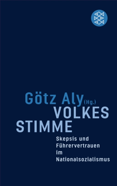 Volkes Stimme : Skepsis und Fuhrervertrauen im Nationalsozialismus, EPUB eBook