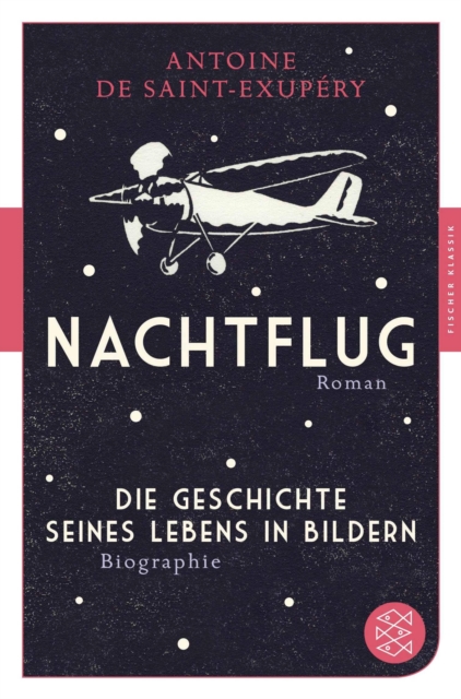 Nachtflug Roman : Die Geschichte seines Lebens in Bildern Biographie, EPUB eBook