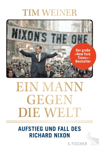 Ein Mann gegen die Welt : Aufstieg und Fall des Richard Nixon, EPUB eBook