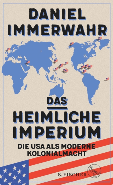 Das heimliche Imperium : Die USA als moderne Kolonialmacht, EPUB eBook
